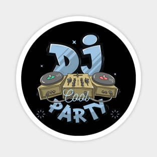 DJ Party cool Magnet